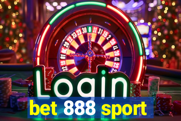 bet 888 sport
